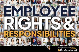 Employee Rights & Responsibilities